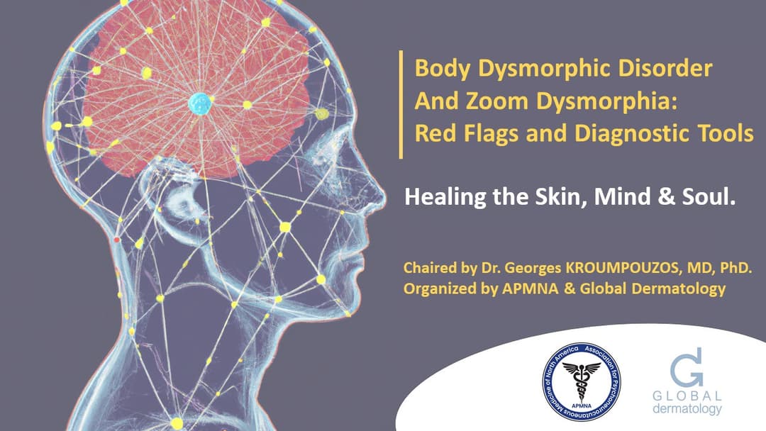 Body dymosrphic disorder and zoom dysmophia: Red flags and diagnostic tools